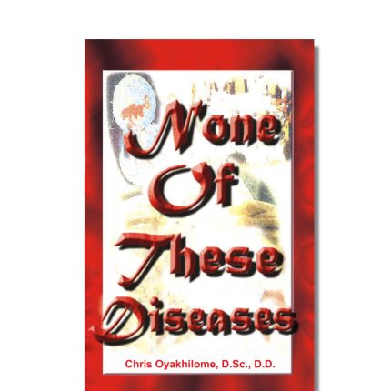 None Of These Diseases